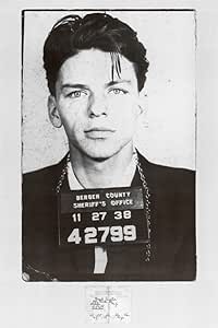 Frank Sinatra Mugshot Poster 24 x 36in