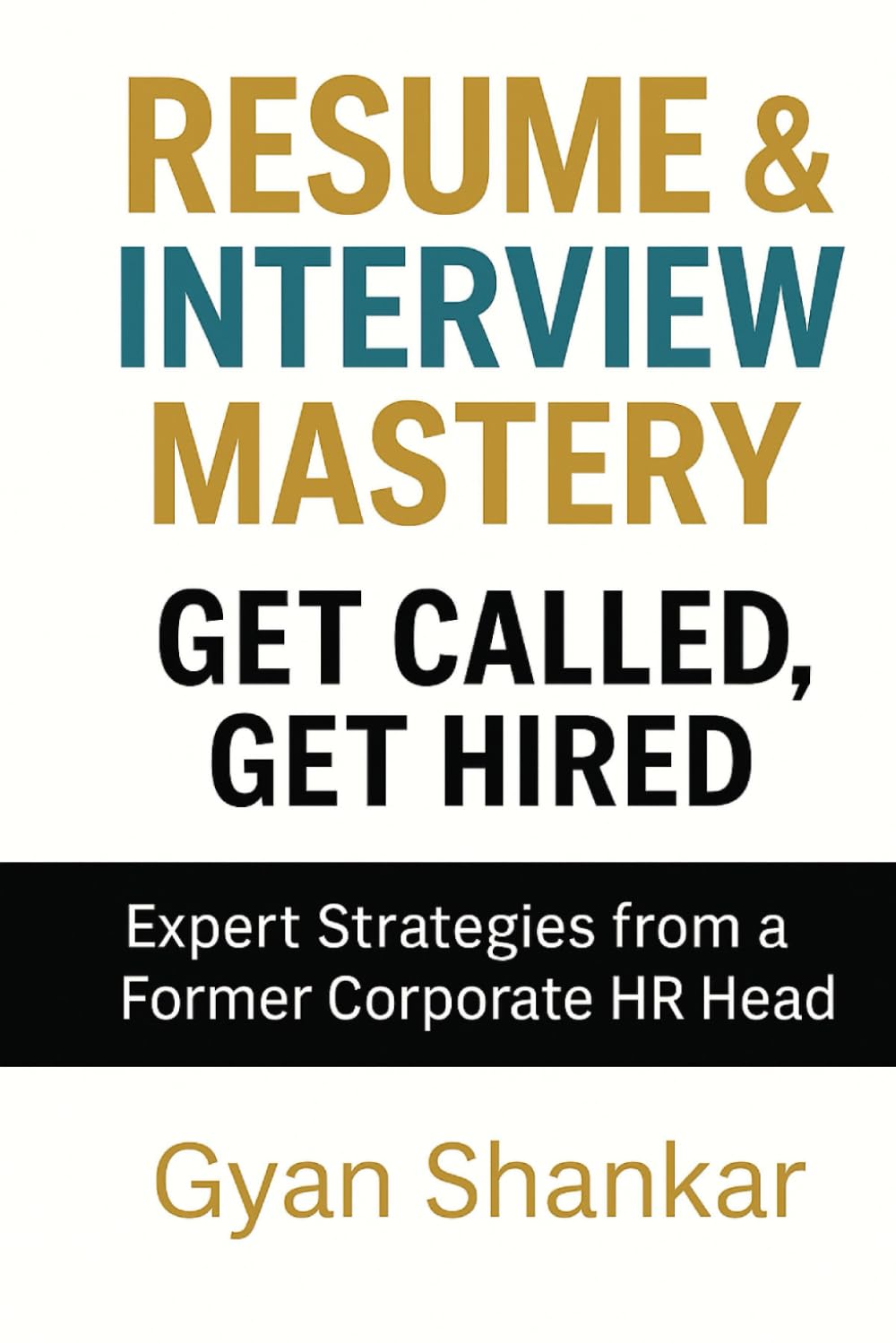 Resume & Interview Mastery, Ger Called, Get Hired