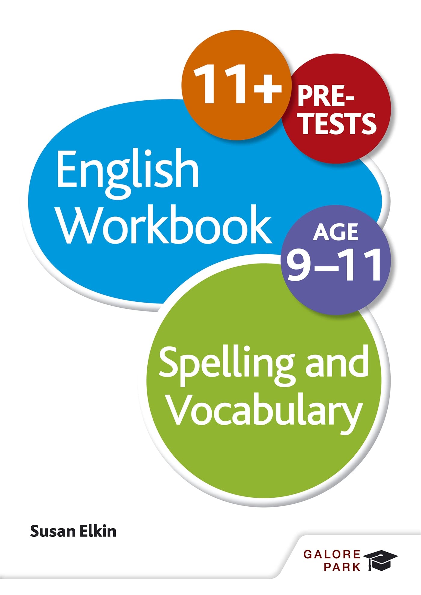 Spelling & Vocabulary Workbook Age 9-11