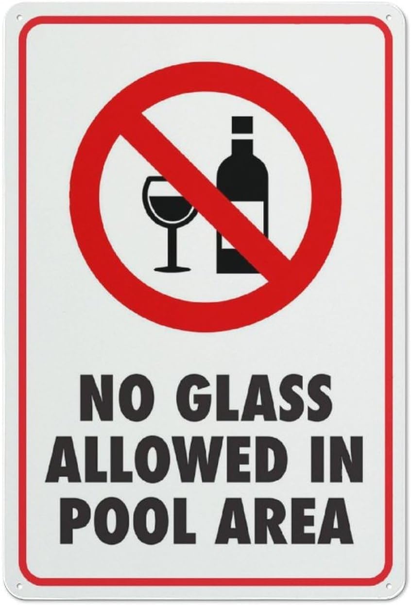 No Glass Allowed in Pool Area Rust Free Aluminum Sign - Pre-Drilled Holes for Fence/Door Mounting in Home/Business Pool - 12x8 Inch​