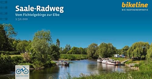 Saale-Radweg: Vom Fichtelgebirge zur Elbe, 1:50.000, 410 km, wetterfest/reißfest, GPS-Tracks Download, LiveUpdate (Bikeline Radtourenbücher)