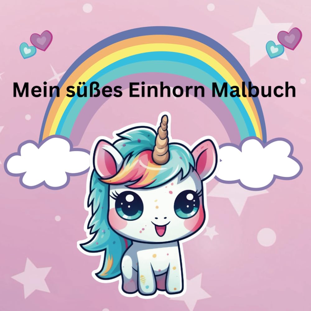 Mein süßes Einhorn Malbuch