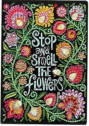 5D Diamond Art Painting Notebook Text Stop and Smell Flowers Kits Cover Leather DIY Special Shaped Journal Sketchbook Cross Stitch Diamond Art Hardcover Dairy Book Festival Birthday Gift 8.27x5.71IN