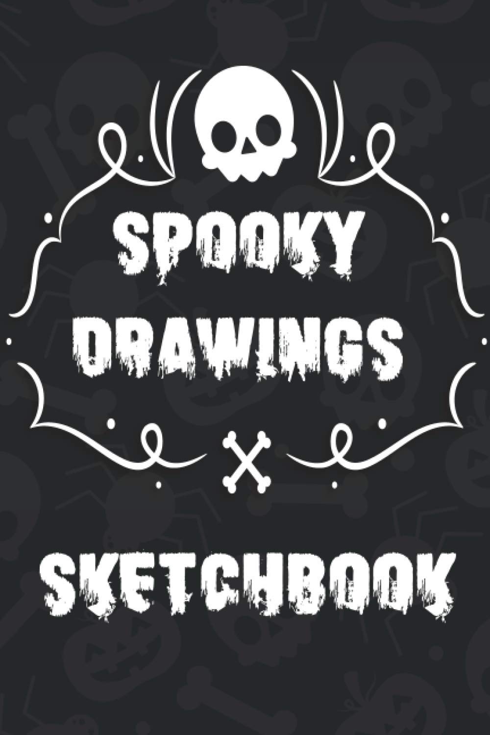 Spooky Drowing Sketchbook: Sketch Book for spooky Drawing , Writing Halloween adventures , Painting, Sketching or Doodling, 110 blank Pages,6" x 9"
