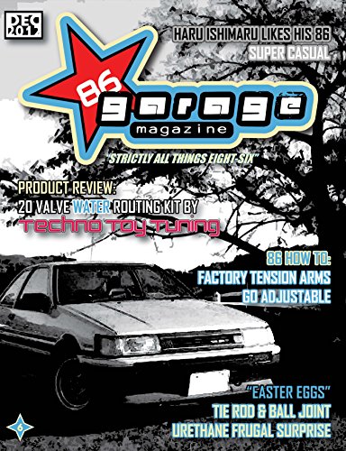 86 Garage Magazine - December 2012 (86 Garage Magazine - Strictly All Things 86 Book 1)
