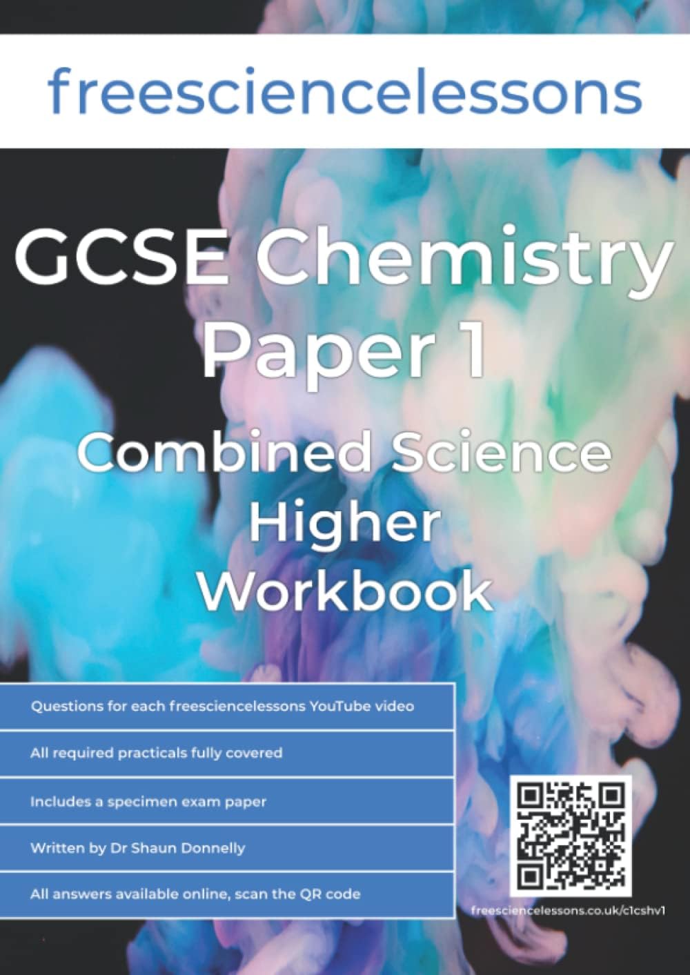 Freesciencelessons GCSE Chemistry Paper 1: Combined Science Higher Workbook (Freesciencelessons GCSE Combined Science Higher Tier)