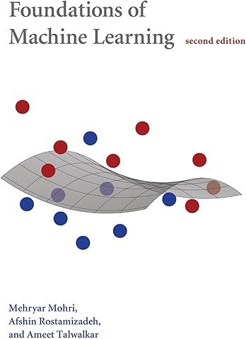 Foundations of Machine Learning (Adaptive Computation and Machine Learning Series)