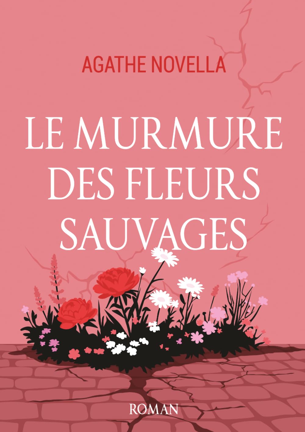 Le Murmure des fleurs sauvages