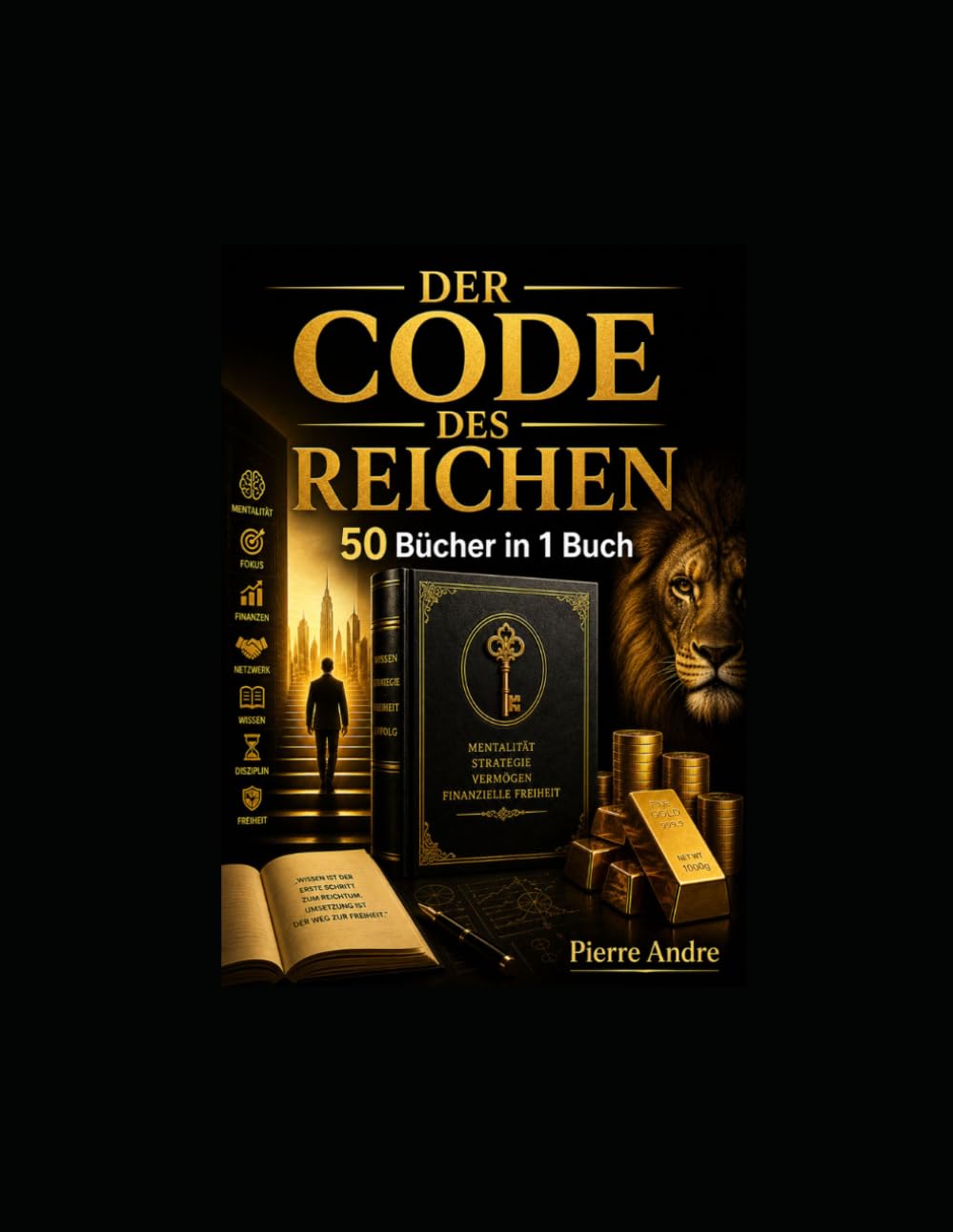 Der Code des Reichen: 50 Bücher in 1 Buch