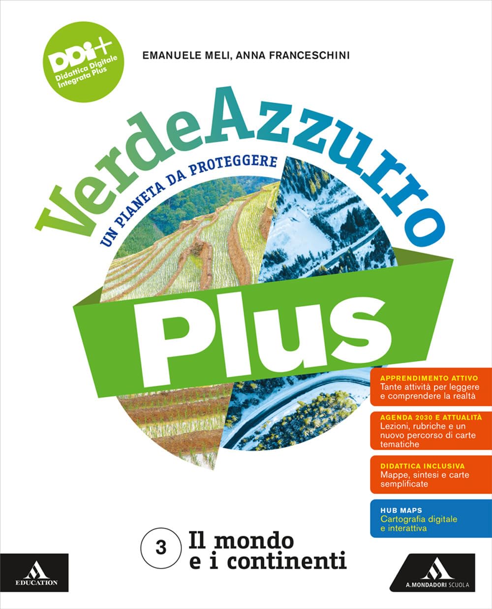 VerdeAzzurro Plus. Un pianeta da proteggere. Con Atlante, Percorsi Esame. Per la Scuola media. Con e-book. Con espansione online. Il mondo e i continenti (Vol. 3)