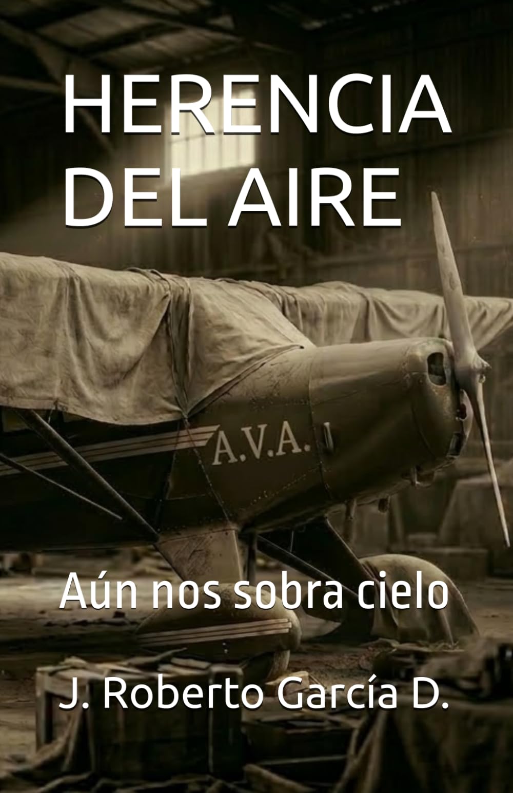 HERENCIA DEL AIRE: Aún nos sobra cielo