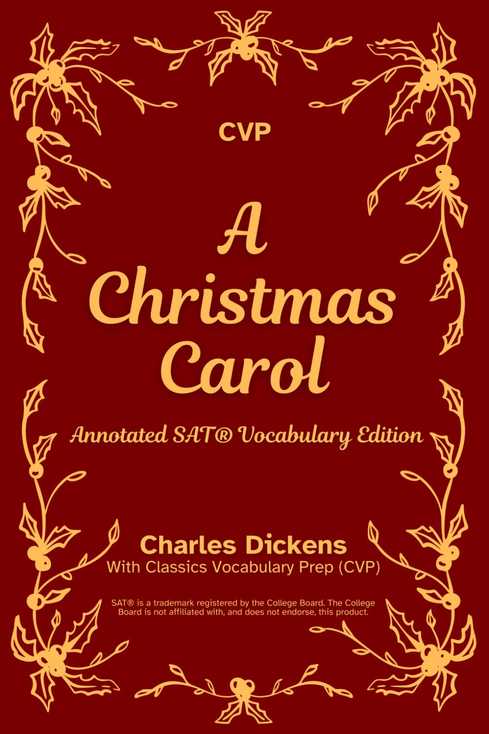 A Christmas Carol: Annotated SAT® Vocabulary Edition