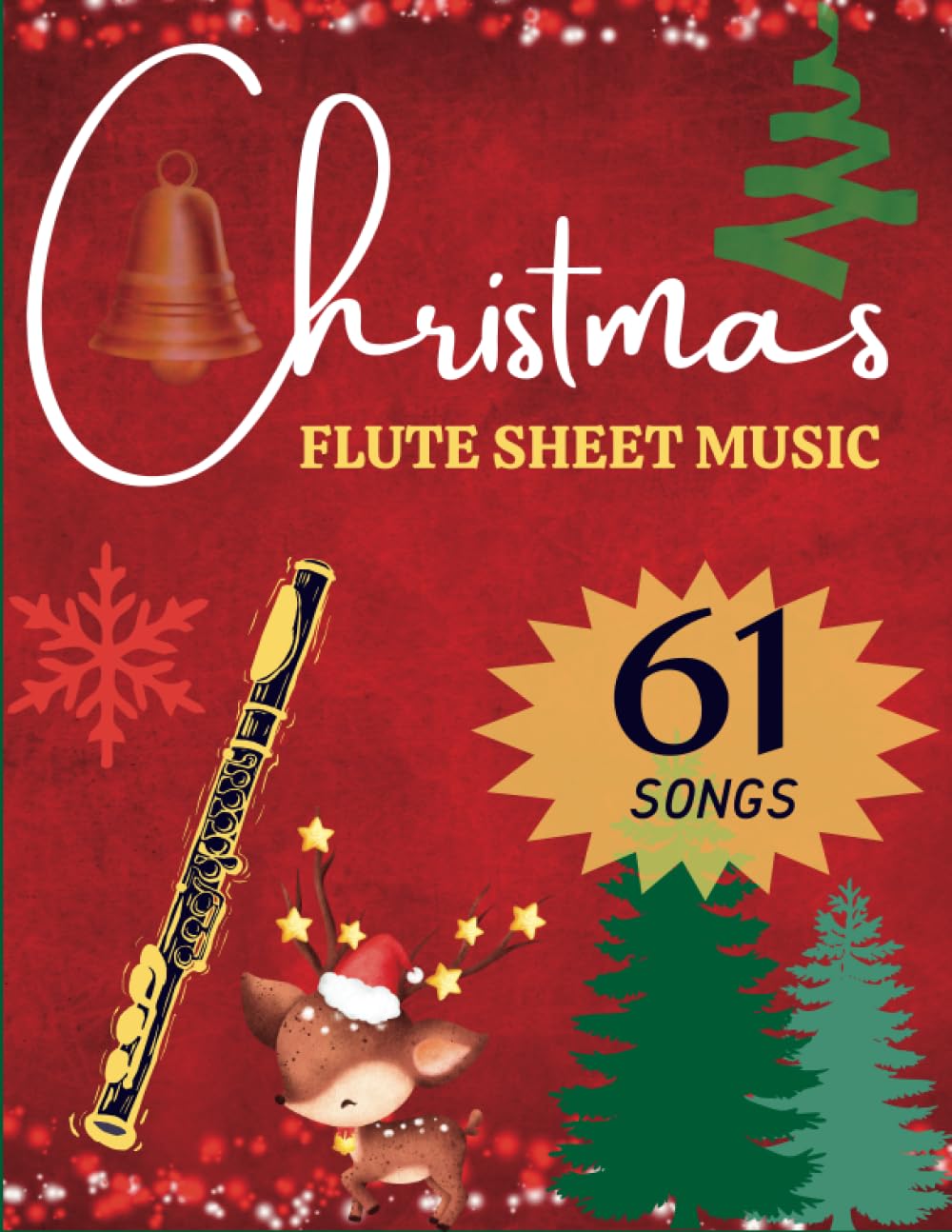 Christmas Flute Sheet Music: 61 Easy Christmas For Beginner,Christmas Songs Flute Solo