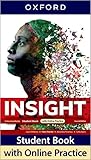  Insight: Intermediate: Student Book with Online Practice: Print Student Book and 2 years\' access to Online Practice and Student Resources.