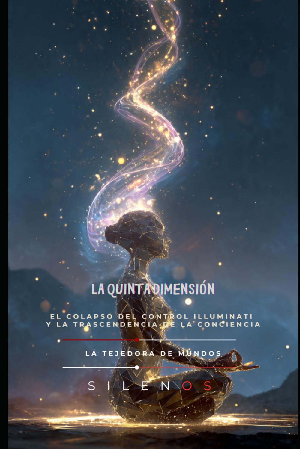 La Quinta Dimensión: El Colapso del Control Illuminati y la Trascendencia de la Conciencia: 46