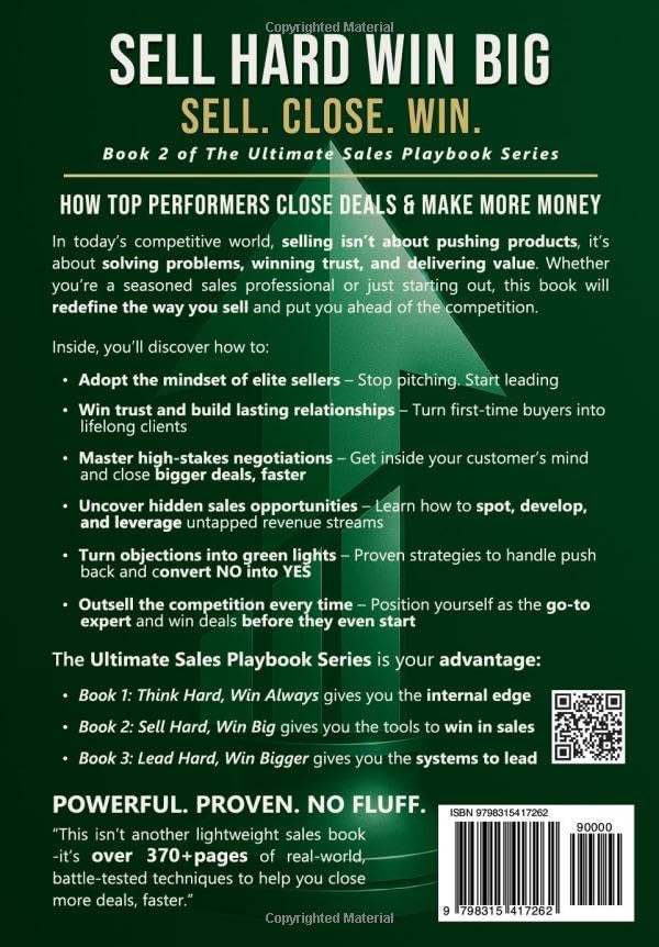 Sell Hard Win Big: The Ultimate Sales Playbook - Image 2