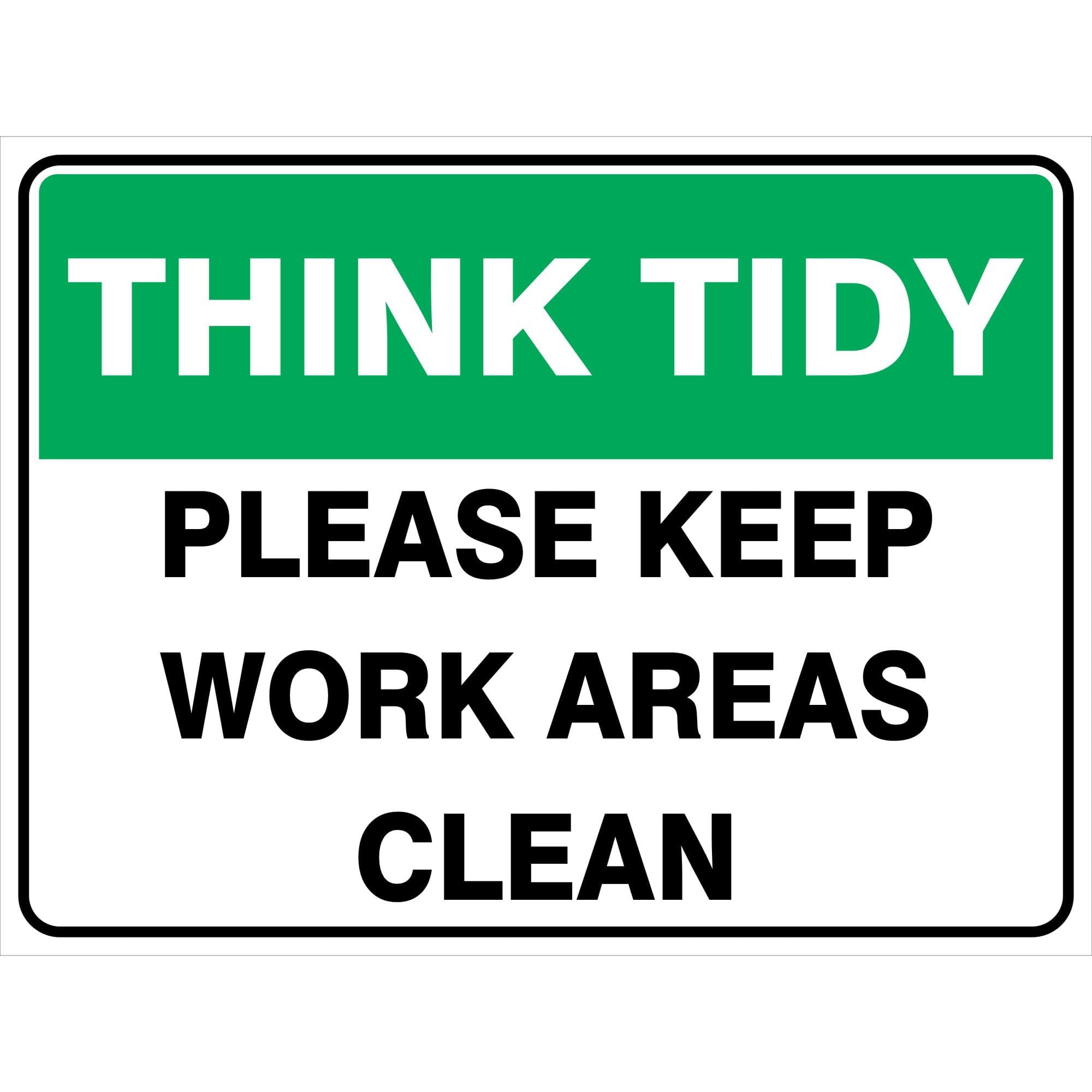 Think Tidy - Please Keep Work Areas Clean Miscellaneous Signs Metal Tin Sign 8 x 12 inch for Industrial & Commercial