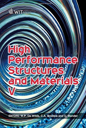 High Performance Structures and Materials V (WIT Transactions on The Built Environment) (WIT Performance Structures and Materials V)