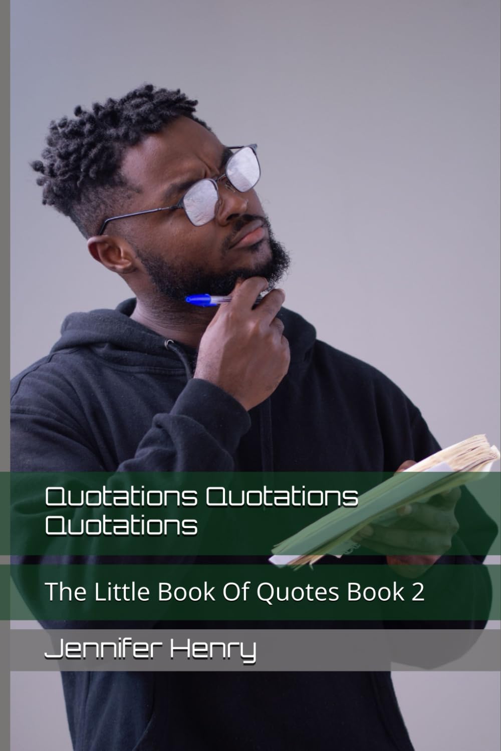 Quotations Quotations Quotations: The Little Book Of Quotes Book 2