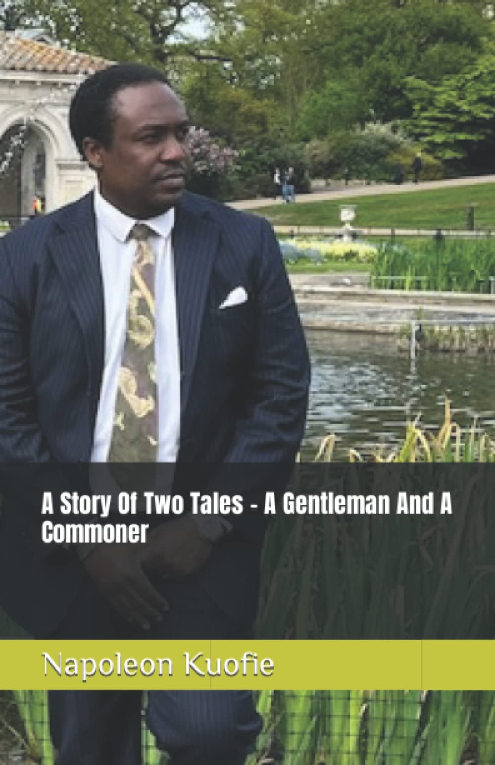 A Story Of Two Tales - A Gentleman And A Commoner