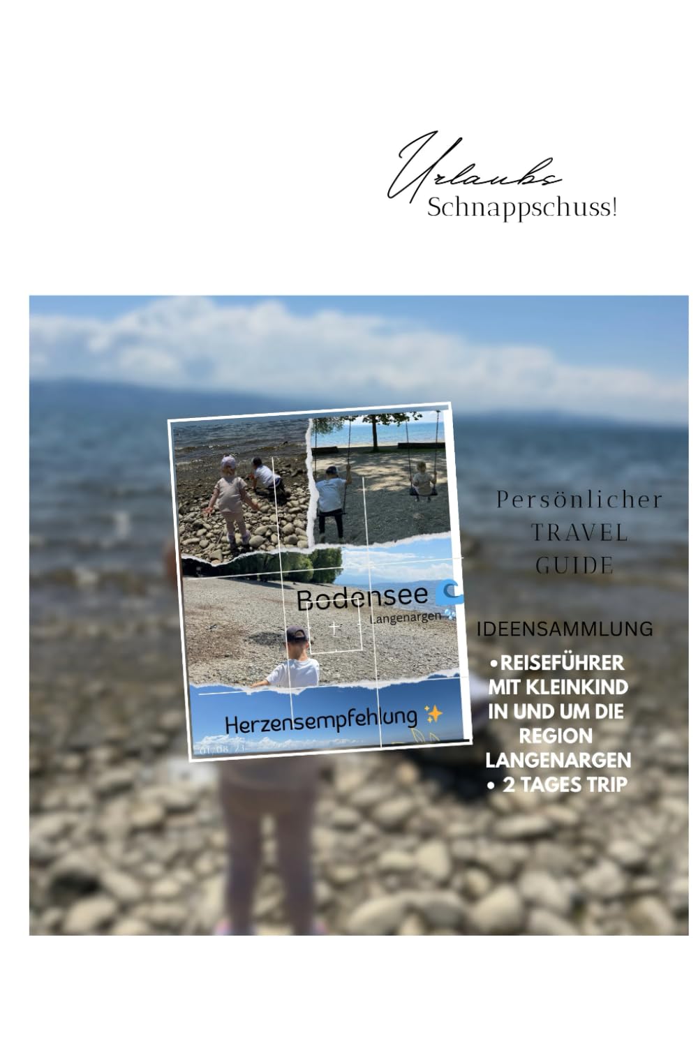 Bodensee Travel Guide mit Kindern: Travel Bodensee Kleinkind Tipps und Ausflüge