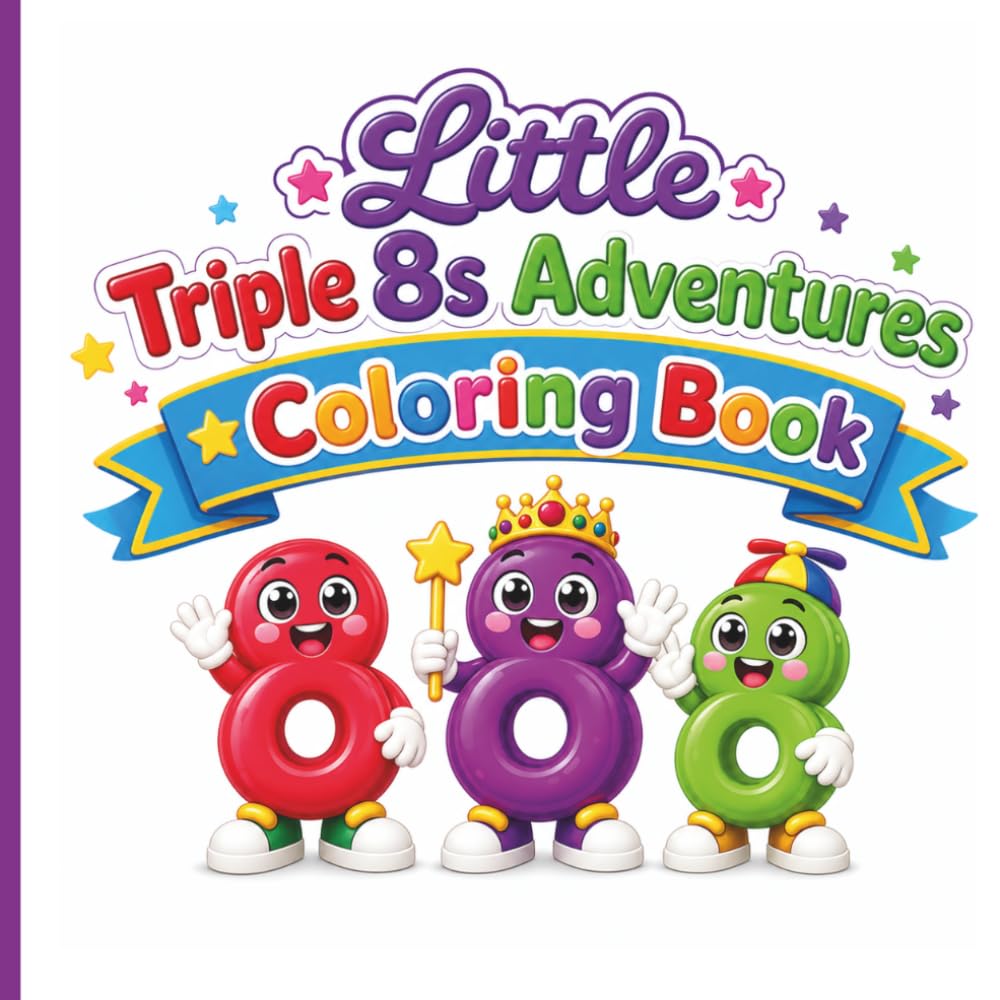 Little Triple 8s Adventure: Coloring Book