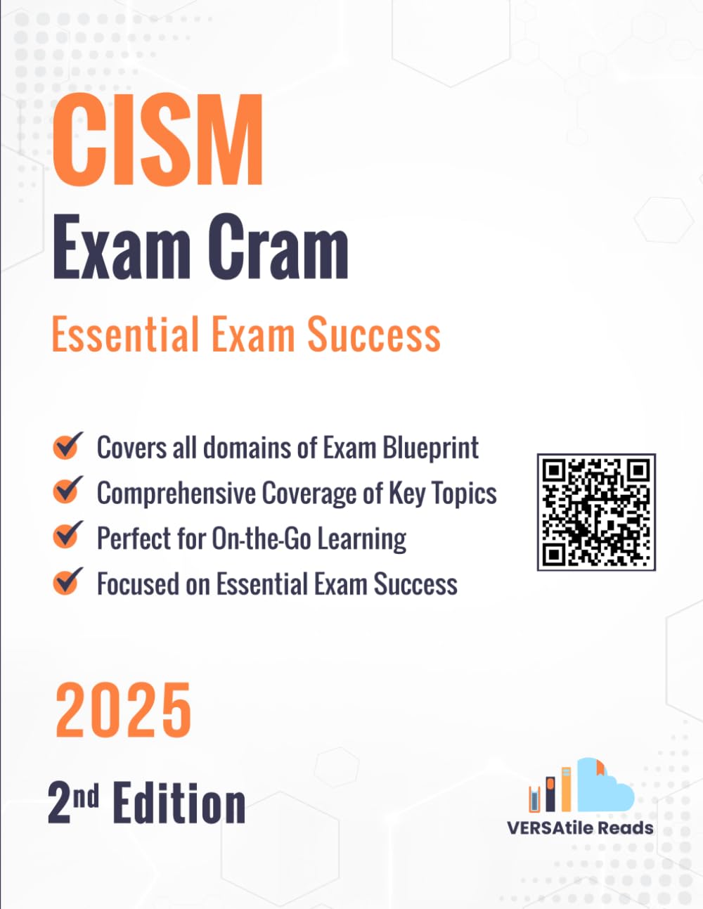 CISM Exam Cram – Essential Exam Success: 2nd Edition - 2025