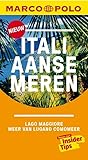 Italiaanse meren: Lago Maggiore, Meer van Lugano, Comomeer