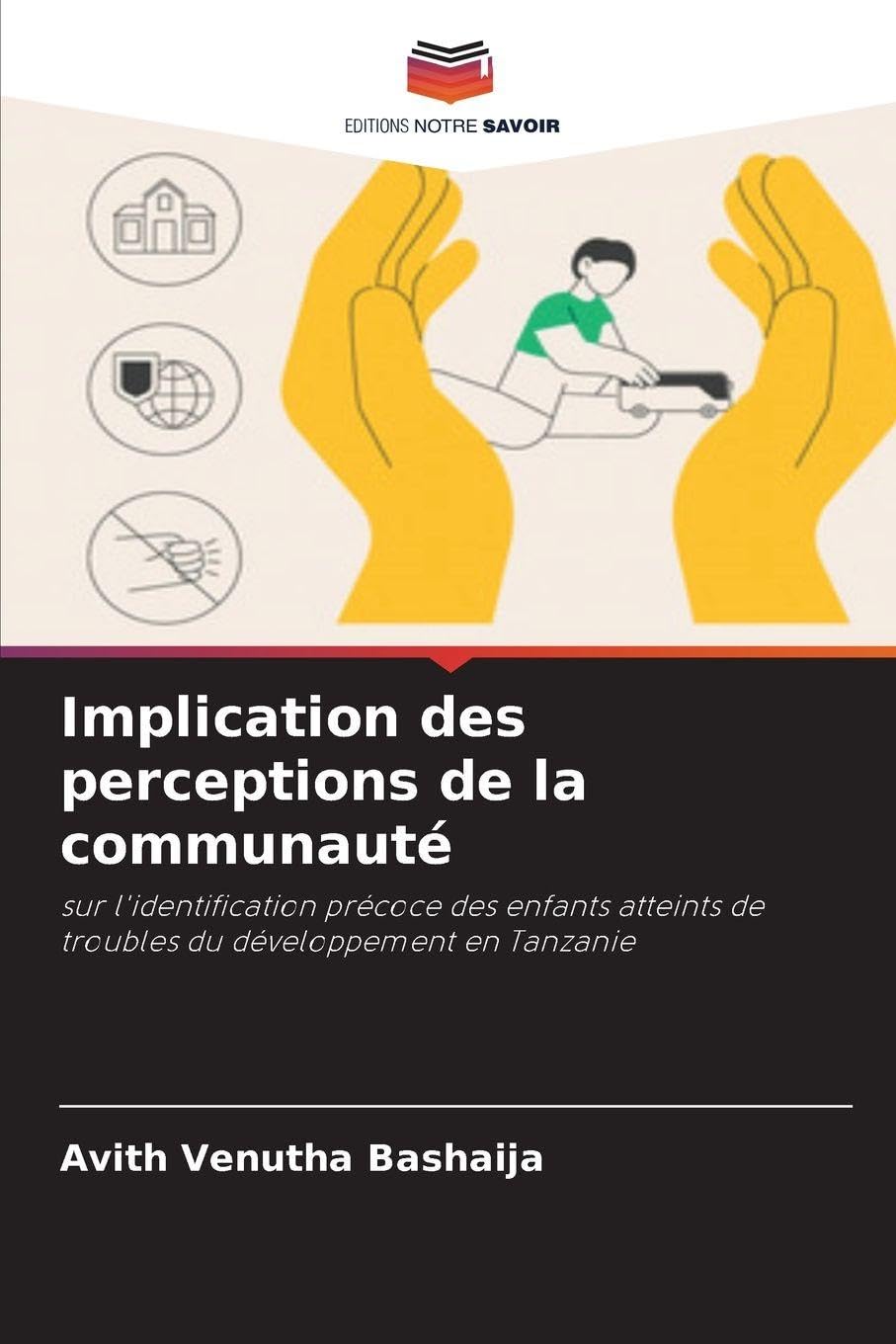 Implication des perceptions de la communauté: sur l'identification précoce des enfants atteints de troubles du développement en Tanzanie