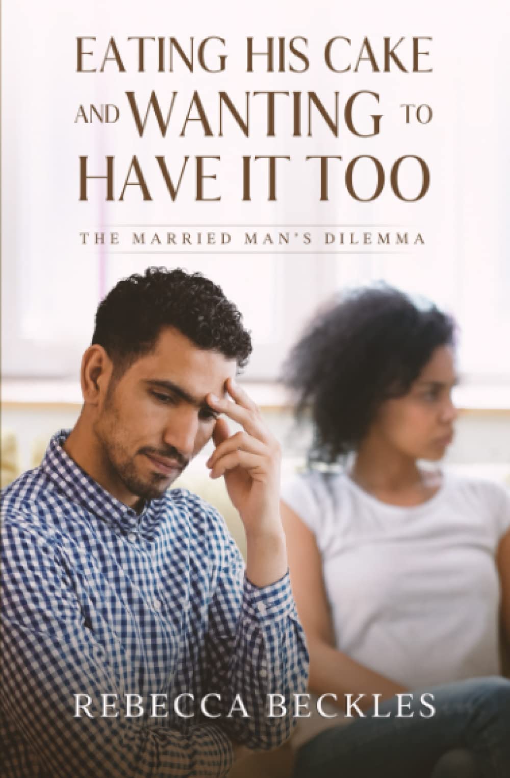Eating his Cake and Wanting to Have it Too: The married man's dilemma
