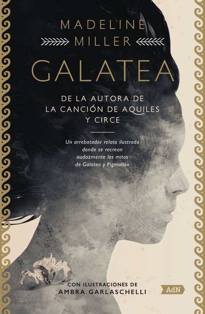 Galatea (AdN) (Alianza De Novelas/ Alianza Novels) (Spanish Edition)