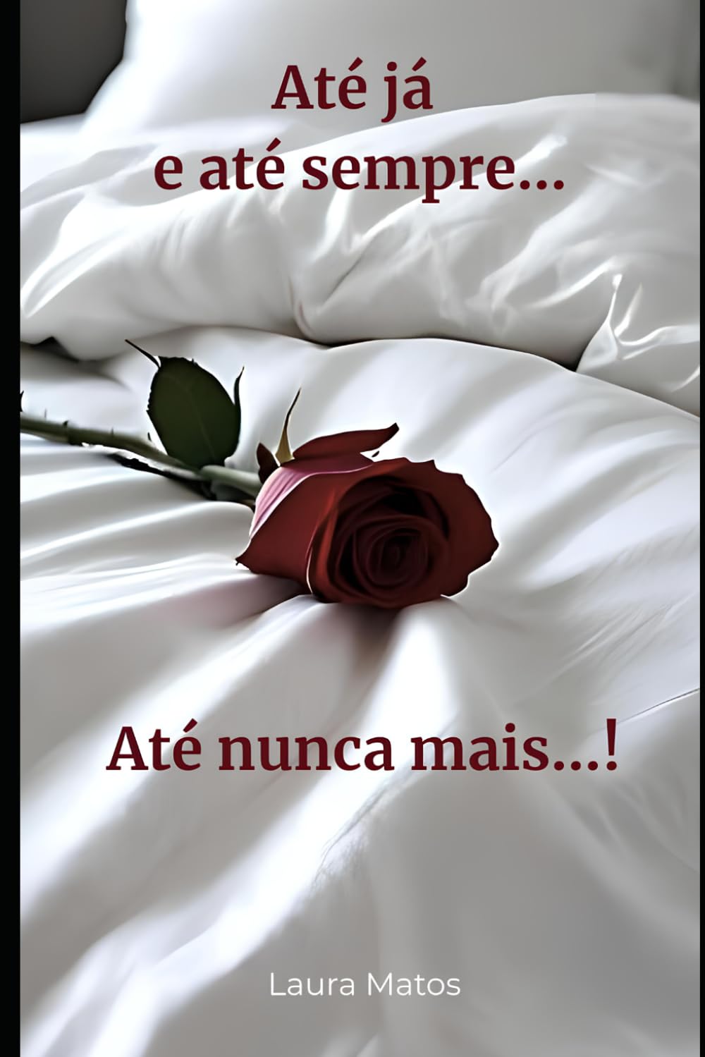 Até jé e até sempre… Até nunca mais…!