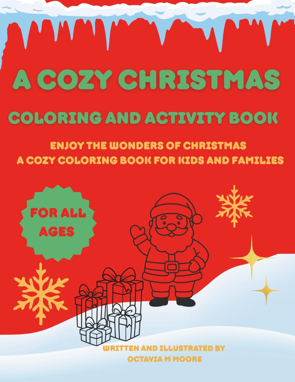 A Cozy Christmas Coloring: Coloring and Activity Book