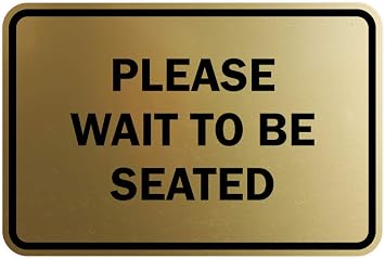 Signs ByLITA Classic Framed Please Wait to Be Seated Sign Brushed Gold - Large 1 Pack
