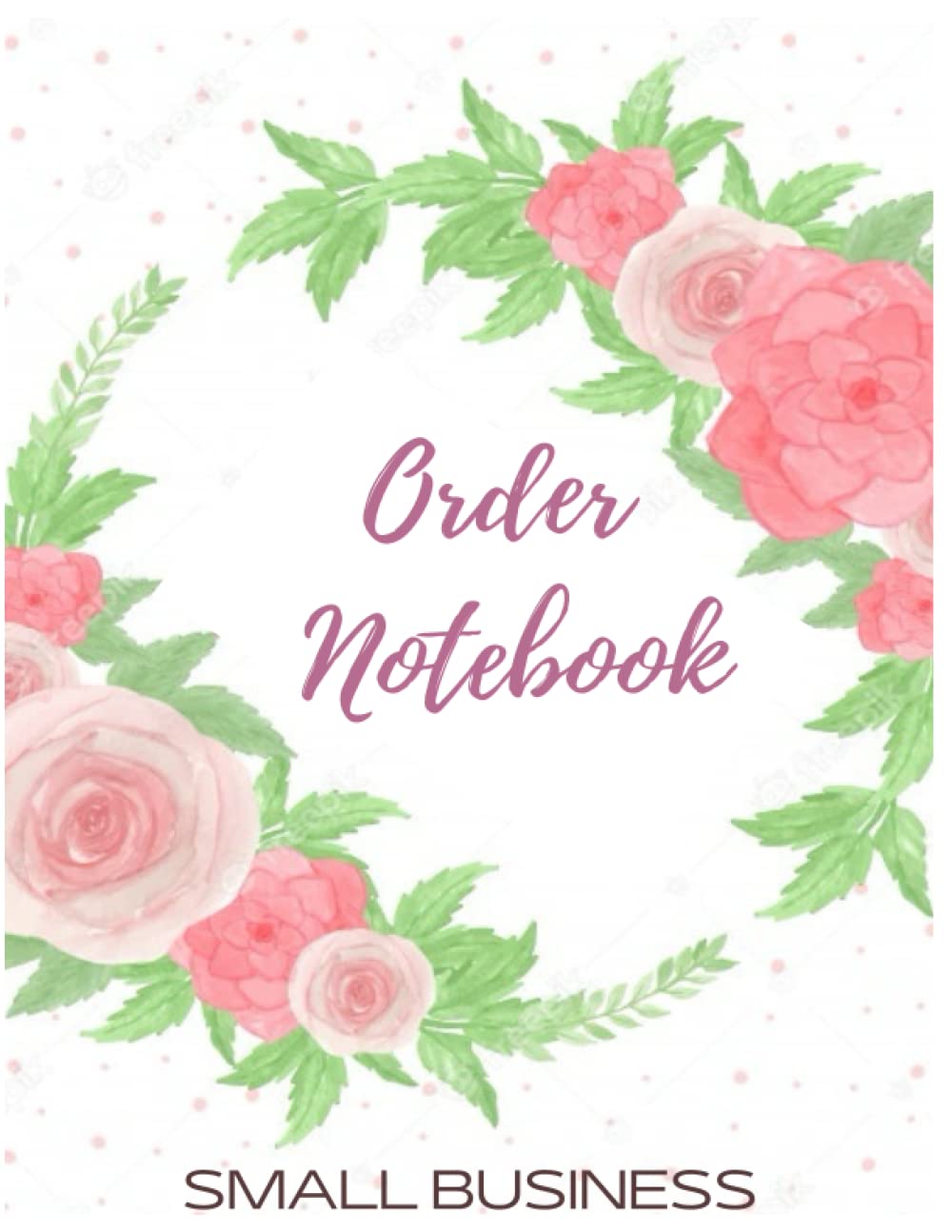 Order Notebook Small Business: ecord Your Sales ,Perfect For Company, Customer Order Tracking ,zise (8.5" x 11 inch) 120 pages