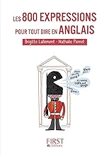 Download Petit Livre de - Les 800 expressions pour tout dire en anglais PDF
