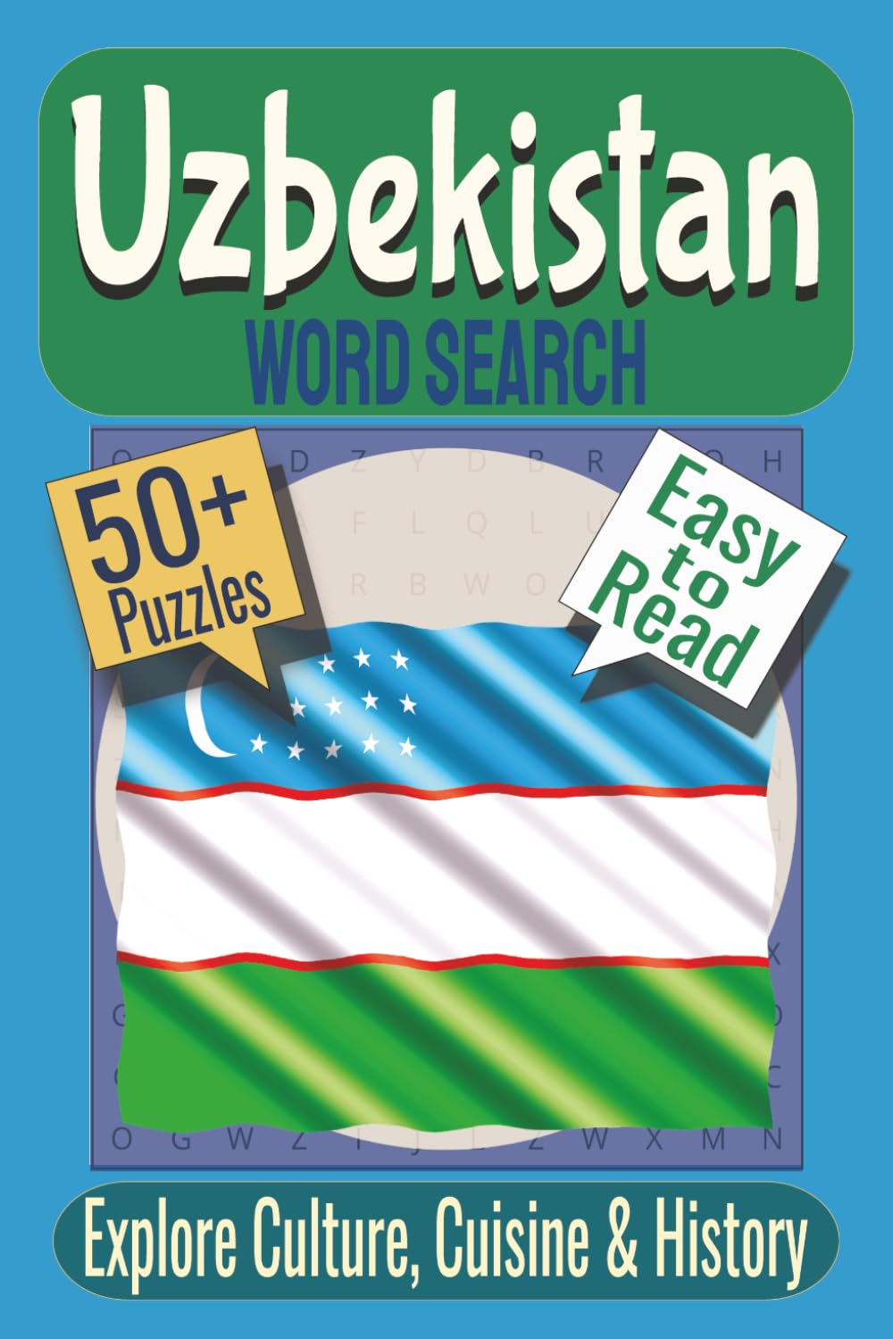 Uzbekistan Word Search Puzzle Book: Puzzles featuring Silk Road Heritage, Historic Landmarks, Uzbek Culture