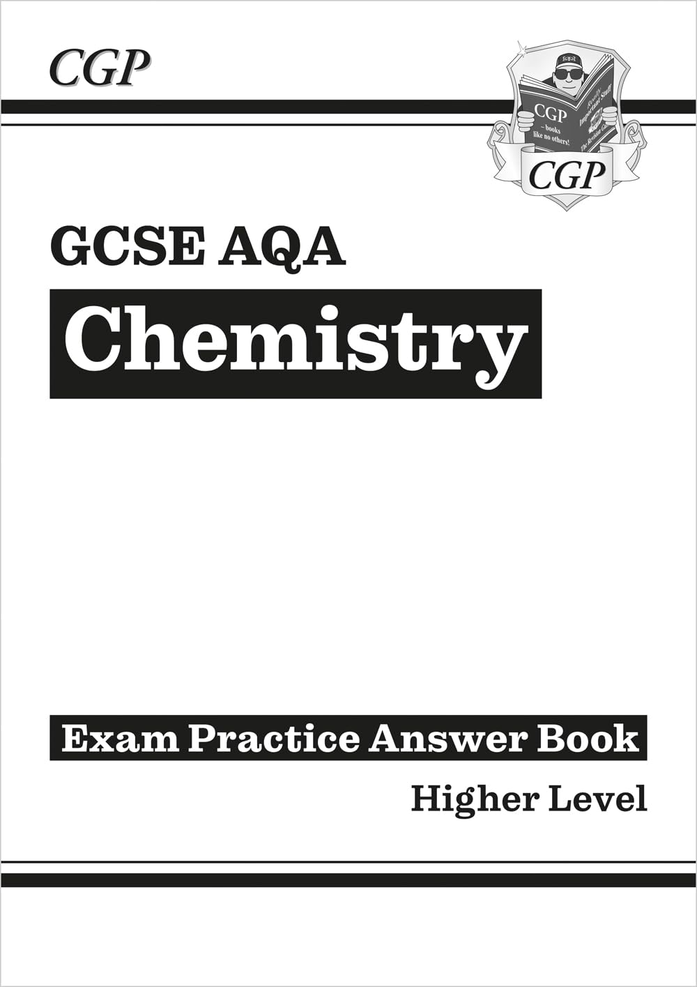 GCSE Chemistry AQA Answers (for Exam Practice Workbook) Higher (CGP