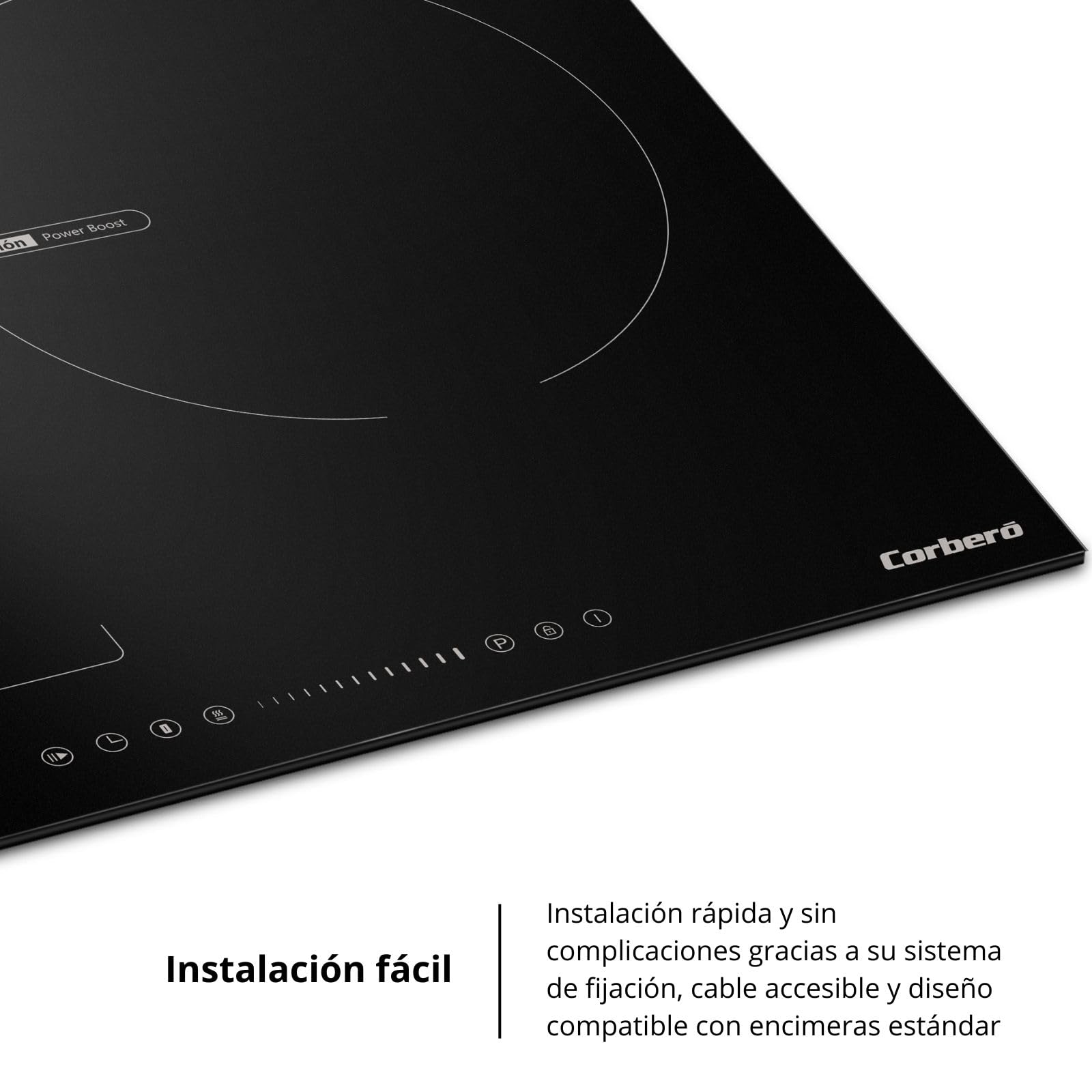 Corberó - Placa de Inducción | CCIG373FLEX | 60cm | 3 Zonas con Zona Flex | 7300W | Control Táctil Slider | 9 Niveles | 3 Booster | Temporizador | Desconexión automática | Cristal Ilva
