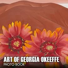 The Beautiful Art of Georgia OKeeffe Picture Book: Amazing Colorful Images To Relax And Unwind Beautiful Photo Albums For All Ages With 30+ Quality ... All Ages To Relieve Stress And Get Creative