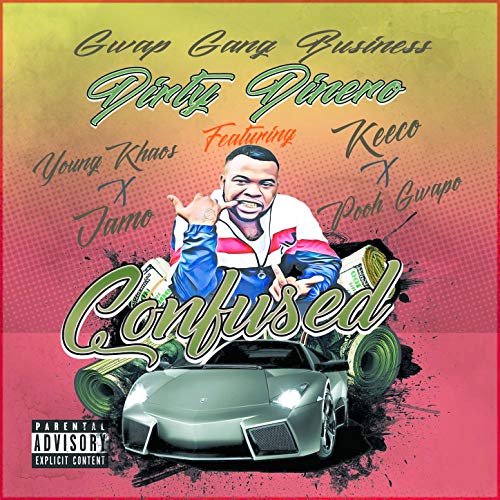 Confused (feat. Keeco, Young Khaos, PoohGwapo & Jamo) [Explicit]