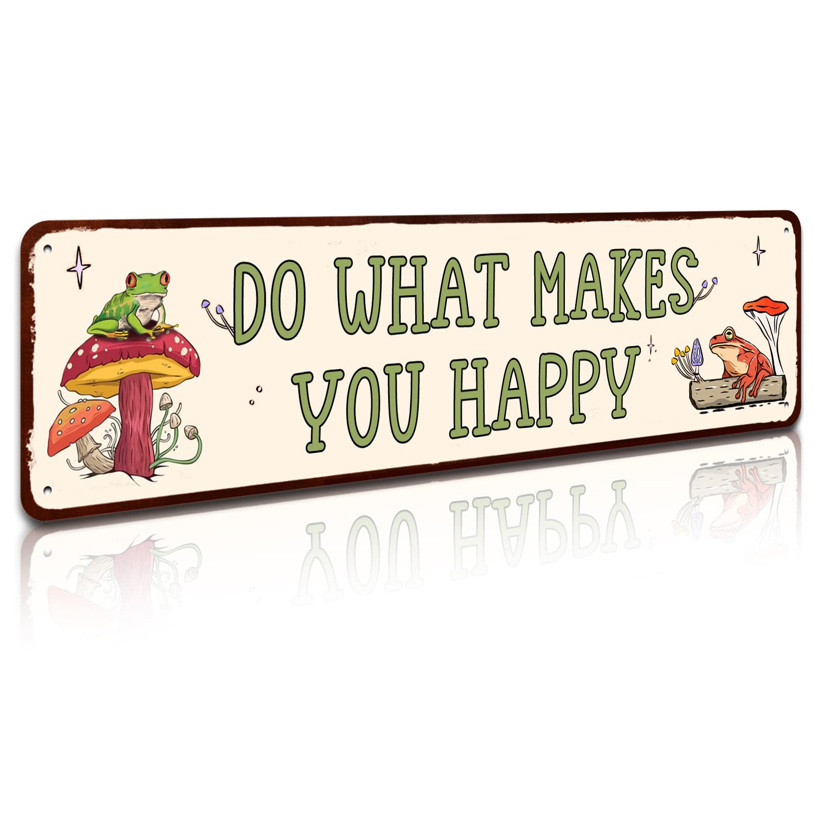 Funny Frog Mushroom Positive Quote Wall Decor, Mushrooms Bedroom Metal Signs Gifts Do What Makes You Happy Home Decor Gifts Christmas 4" x 16"