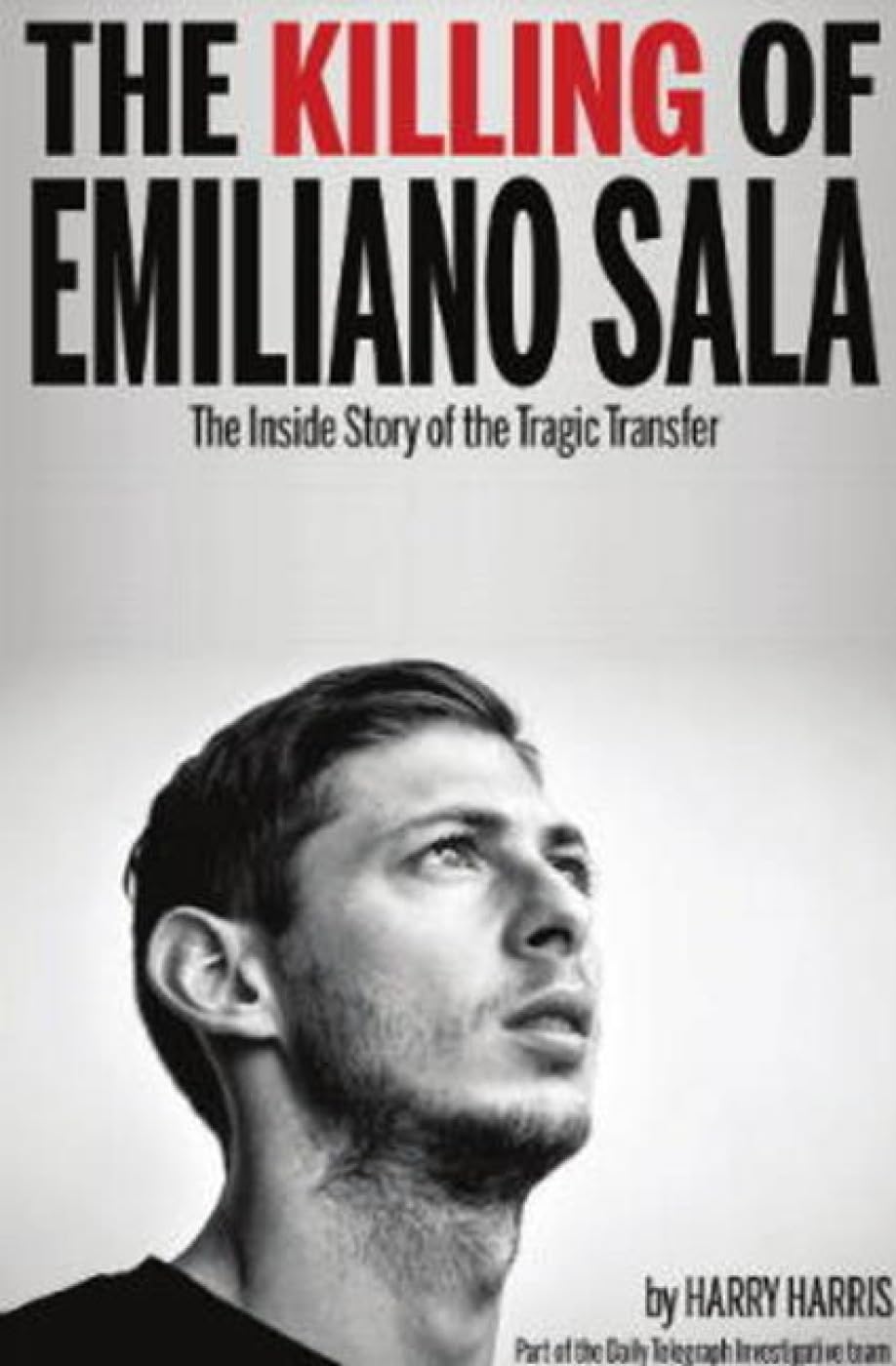 The Killing of Emiliano Sala 1st Edition