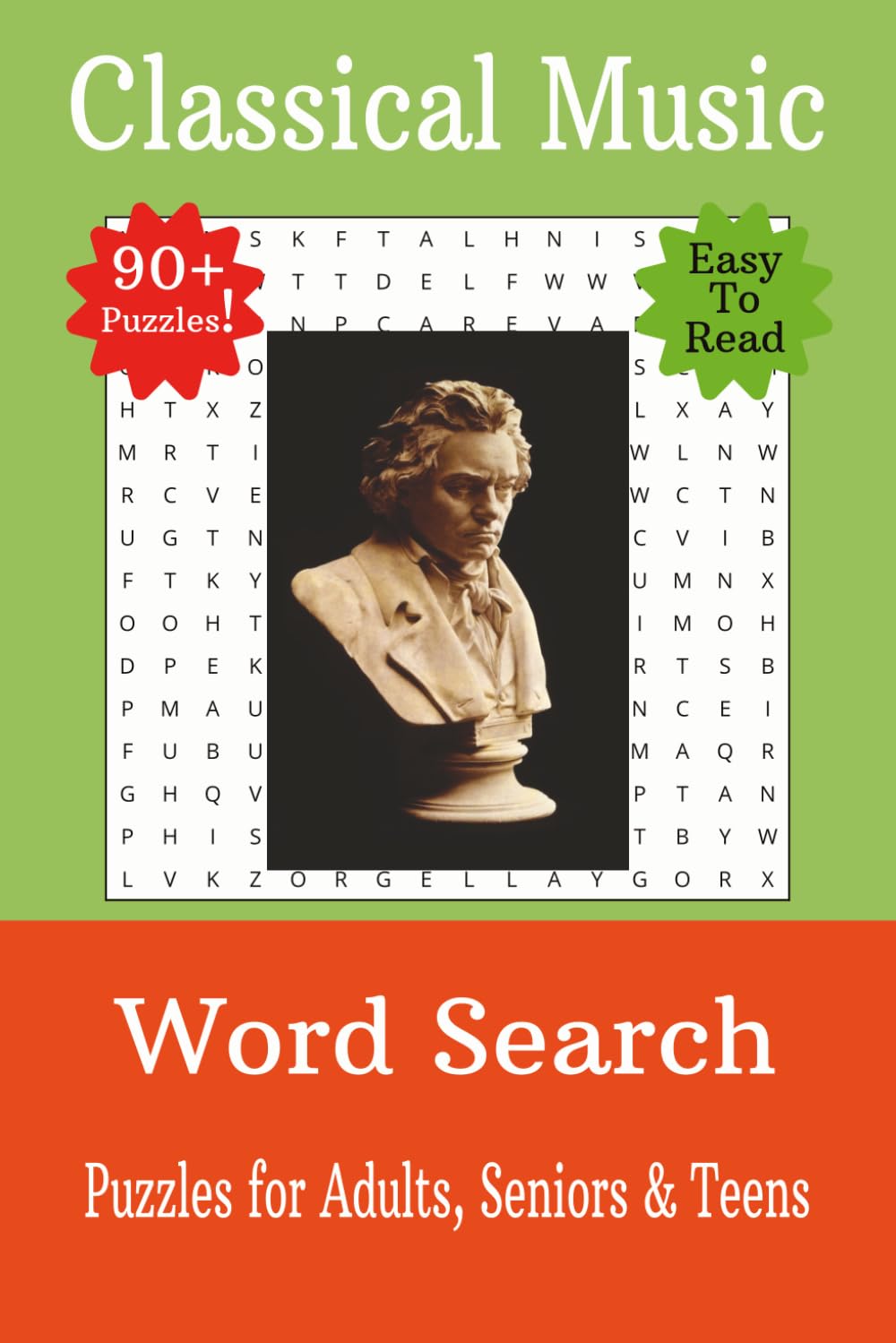 Classical Music Word Search Puzzle Book:: Word Searches with Easy to Read Print on Classical Music, Composers, Musical Instruments, and More |6x9 ... for Vacations, Holidays and Free Times