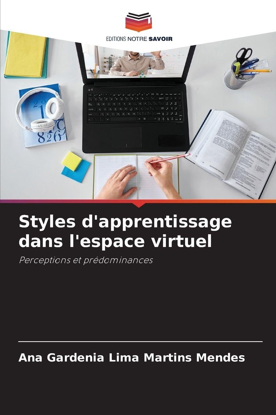 Styles d'apprentissage dans l'espace virtuel: Perceptions et prédominances