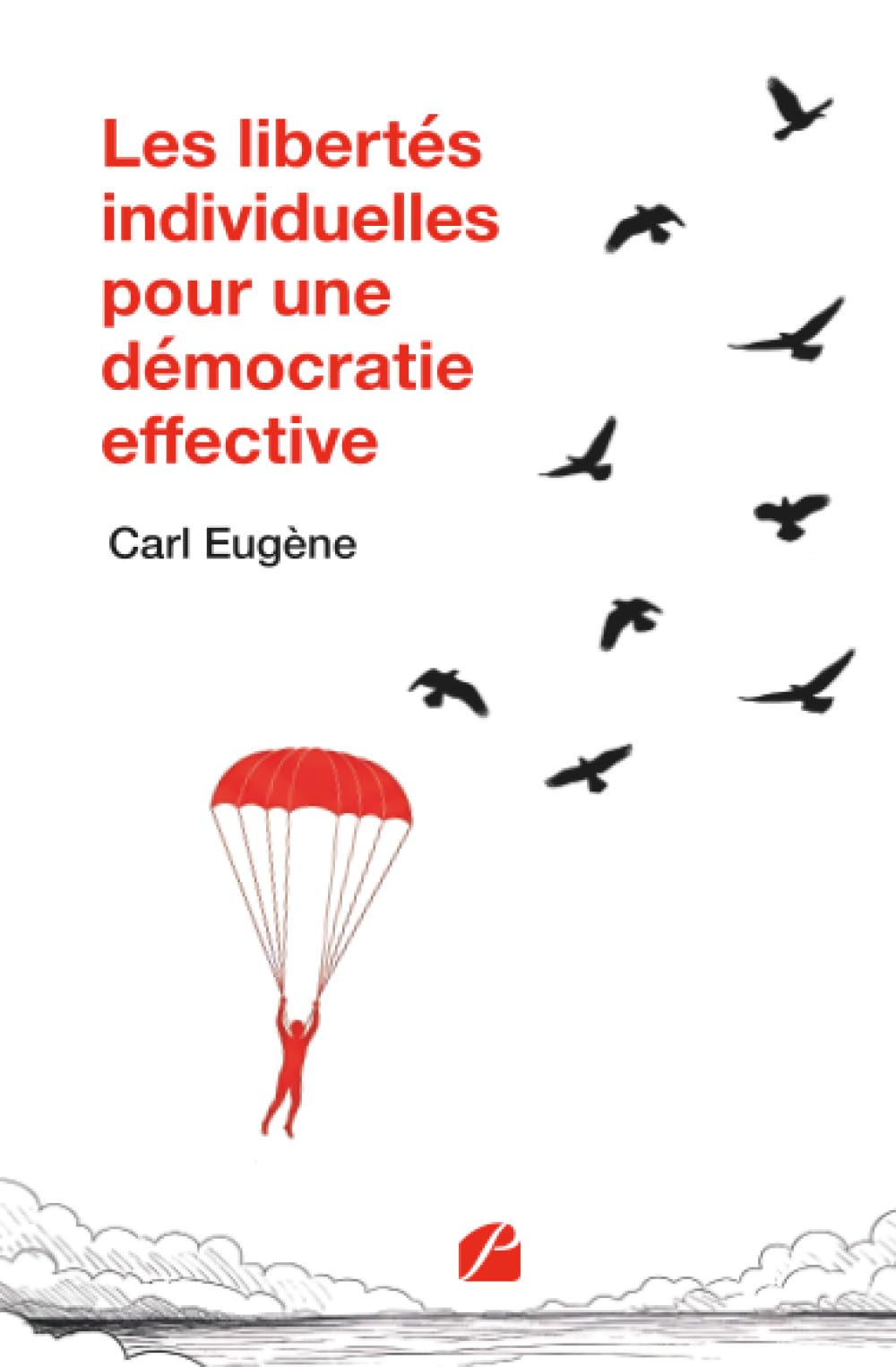 Les libertés individuelles pour une démocratie effective