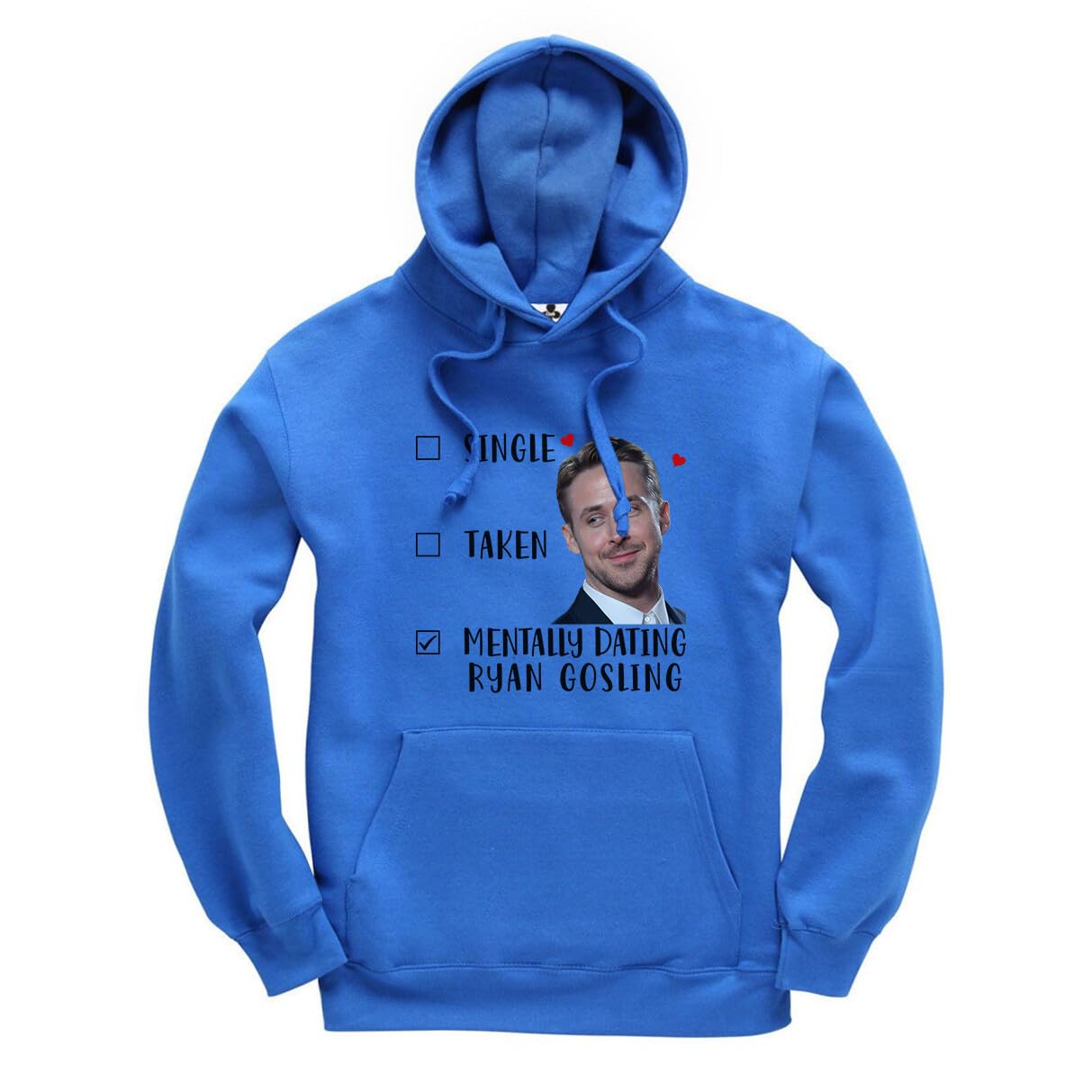 Taylor Brown Unisex Royal Blue Mentally Dating Ryan Gosling Meme Iconic Trend Jumper Funny Adults Hoodie Jumper