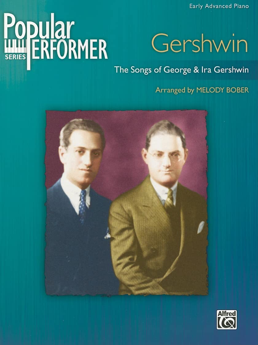 Popular Performer -- Gershwin: The Songs of George & Ira Gershwin (Popular Performer Series)