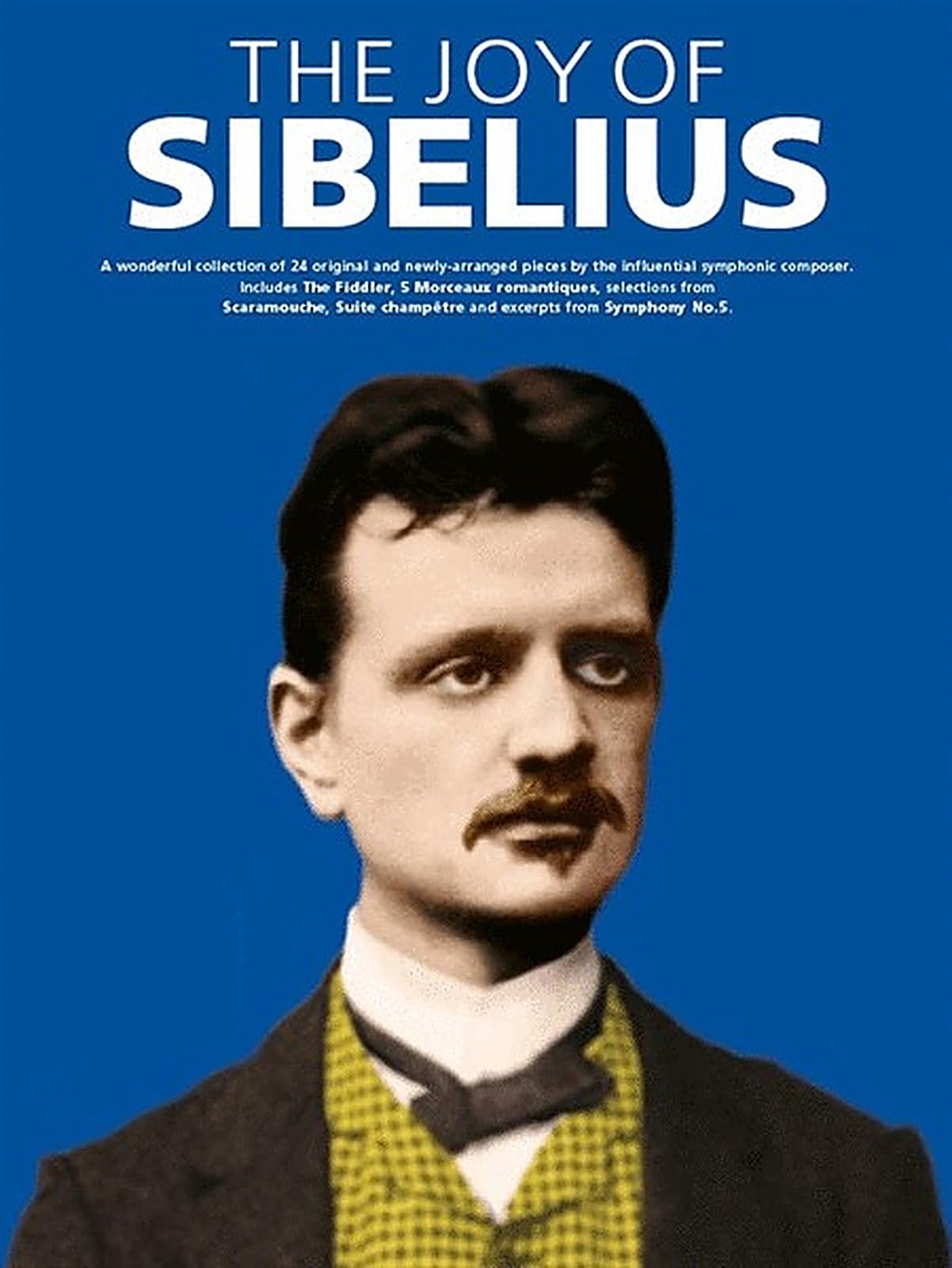 The Joy Of Sibelius *NEW*