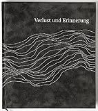 Verlust und Erinnerung: Eine Anthologie - Herausgeber: Christoph Lingg, Helmut Peschina Mitwirkende: Jürg Amann, Martin Amanshauser, Juri Andruchowytsch, Beppo Beyerl, Elfriede Czurda, Oswald Egger, Stephan Eibel Erzberg, Ria Endres, Claudia Erdheim, Antonio Fian, Eleonore Frey, Werner Fritsch, Elfriede Gerstl, Anselm Glück, Erich Hackl, Josef Haslinger, Monika Helfer, Bodo Hell, Peter Henisch, Paulus Hochgatterer, Adolf Holl, Michael Köhlmeier, Werner Kofler, Astrid Litfass, Friederike Mayröcker, Robert Menasse, Klaus Merz, Anna Mitgutsch, Ernst Molden, Martin Pollack, Hans Raimund, Elisabeth Reichart, Peter Roos, Peter Rosei, Gerhard Rühm, Susanne Schaber, Robert Schindel, Evelyn Schlag, Ferdinand Schmatz, Franz Schuh, Julian Schutting, Gerhild Steinbuch, Linda Stift, Vladimir Vertlib, Herbert J Wimmer, Oksana Sabuschko, Peter Zeindler, Serhij Zhadan Fotograf: Christoph Lingg 